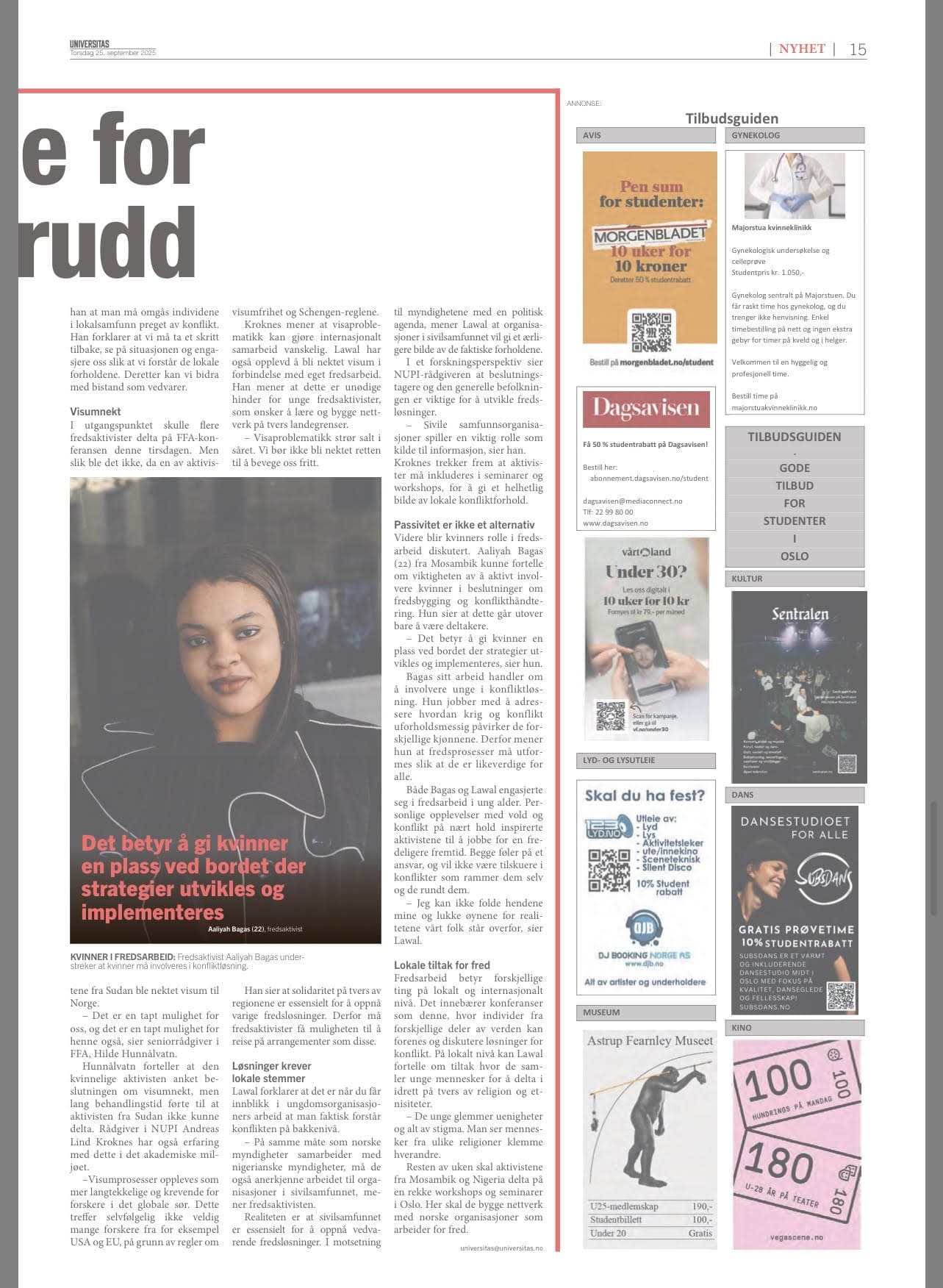 Em entrevista ao jornal norueguês da Universidade de Oslo